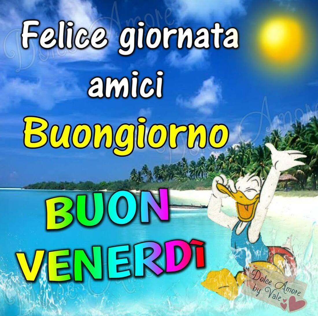 200+ Buon venerdì bellissime immagini e frasi - Pagina 12 di 20